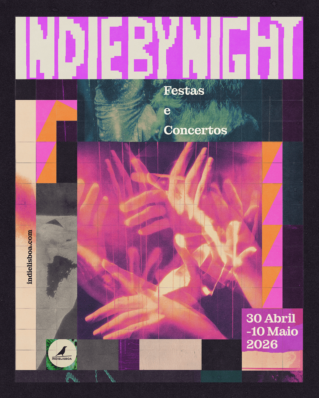 IndieFun: dates, arrepios, água fresca e ritmos dançantes 1 Cartaz gráfico colorido com estética artística e contemporânea. No centro, várias mãos sobrepostas e desfocadas, em tons vibrantes de rosa e laranja, criam a sensação de movimento e energia, remetendo a dança ou celebração coletiva. Ao redor, há uma composição de blocos geométricos, texturas e cores contrastantes como roxo, laranja, preto e bege. Na parte superior, lê-se “INDIEBYNIGHT” em letras grandes e estilizadas. Logo abaixo, aparece o texto “Festas e Concertos”. No canto inferior direito, está a data “30 Abril – 10 Maio 2026”. No lado esquerdo, em orientação vertical, lê-se “indielisboa.com”, e há também um pequeno logotipo com um pássaro e o nome “IndieLisboa”. O conjunto transmite uma atmosfera vibrante, noturna e ligada à música e eventos culturais.
